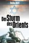 [Botschafter Andre Hartmann 01] • Der Sturm des Orients